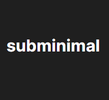 Subminimal